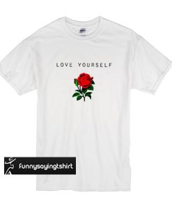 Love Yourself t shirt