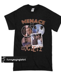 Menace II Society t shirt