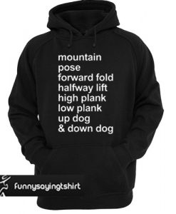 Mountain Pose Forward Fold hoodie