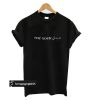 Not Your Girl T-shirt