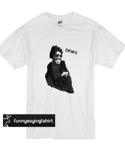 Tom Waits t shirt