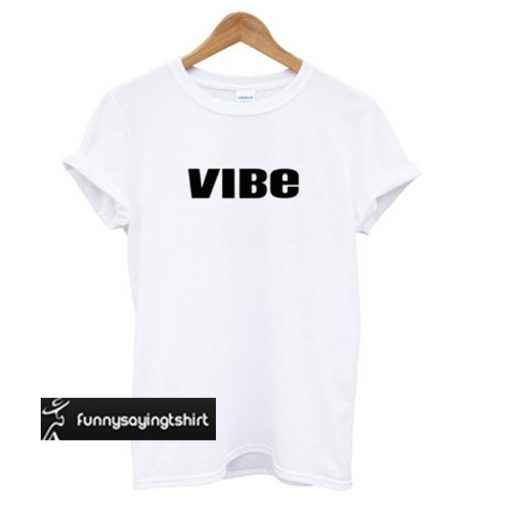 Vibes White t shirt