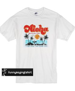 aloha t shirt