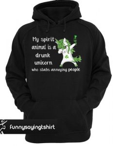 my spirit animal is a drunk Unicorn hoodie