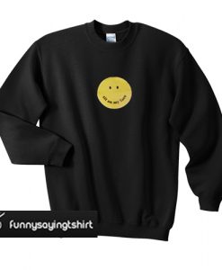 sit on my face smiley sweatshirt