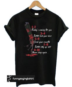 A Nightmare On Elm Street Hand 1 2 Freddy’s Coming For You T-Shirt