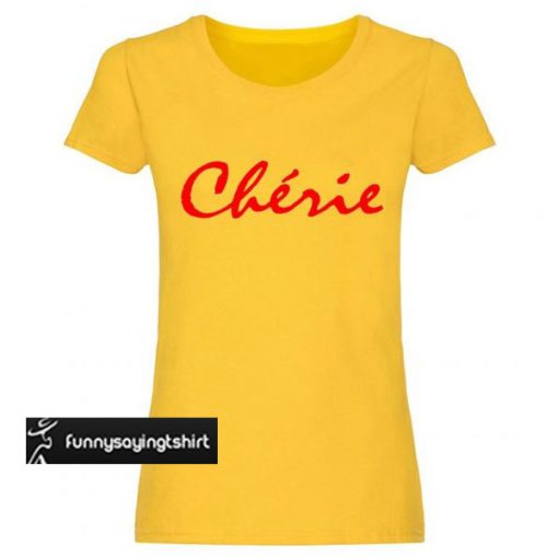 Cherie Slogan Logo Ladies t shirt