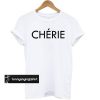 Cherie Slogan White t shirt