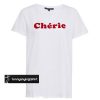 Cherie Slogan t shirt