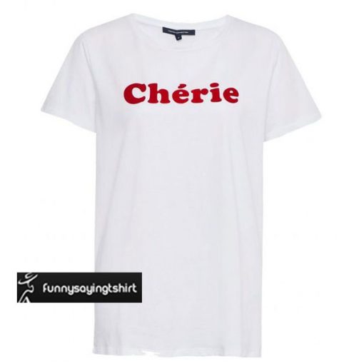 Cherie Slogan t shirt