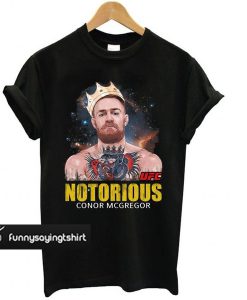 Conor Mcgregor The Notorious t shirt