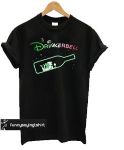 Drinkerbell t shirt