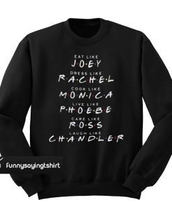 Friends TV Show Like Sweatshirt