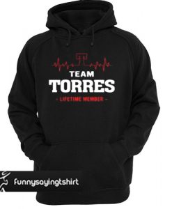 Heartbeat team Torres lifetime membe hoodie