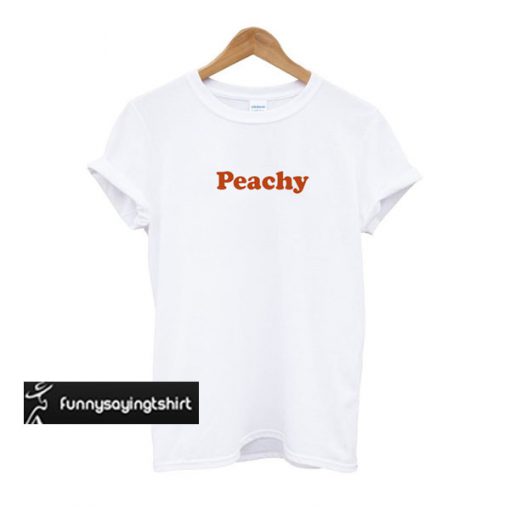 Peachy t shirt
