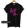 Pretty Mess t shirt