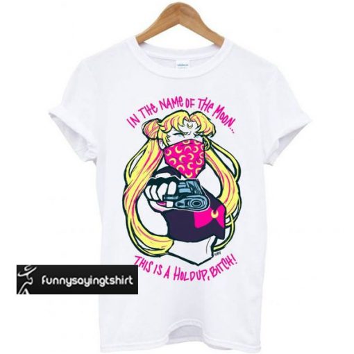 Sailor Moon – In The Name Of The Moon t shirt