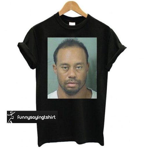 Tiger Woods Mugshot T shirt