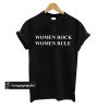 Women Rock Women Rule T-shirt
