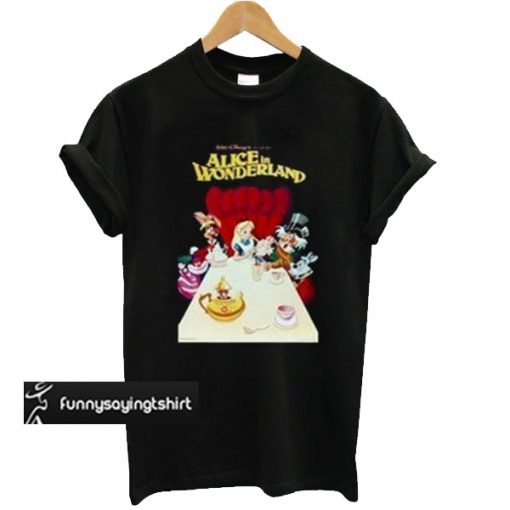 Alice In Wonderland t shirt