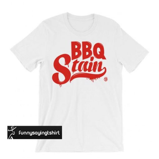 BBQ Stain On A White t shirt