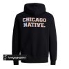 Chicago Native Back hoodie