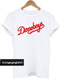 Dopeboys - LA Dodgers Parody City Of Angels Nipsey Hussle N.W.A t shirt