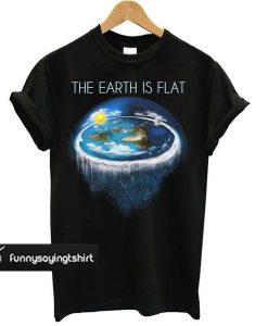 Flat Earth t shirt