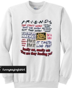 Friends Sweatshirt