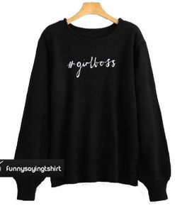 Girl Boss sweatshirt