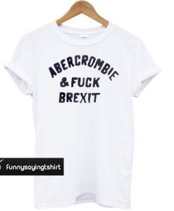 Jeremy Deller. Abercrombie & Fuck Brexit t shirt