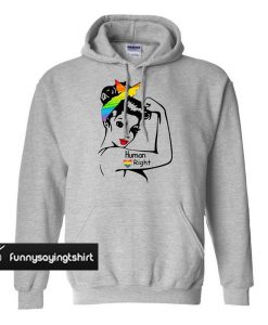 Strong Woman Human Right hoodie