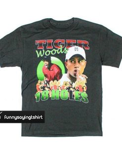 Tiger Woods 18 Holes t shirt