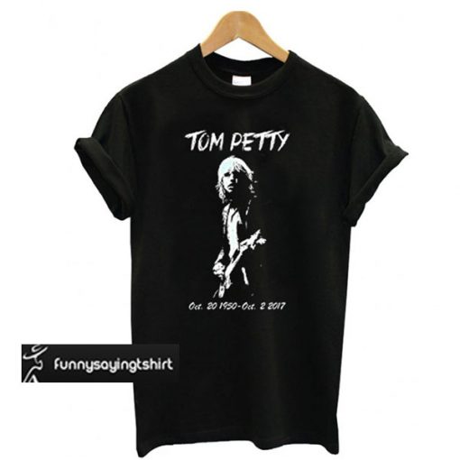 Tom Petty Tribute T shirt