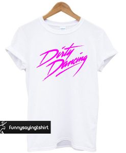 Dirty Dancing T-shirt