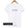 Extra Rainbow T-shirt