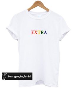 Extra Rainbow T-shirt