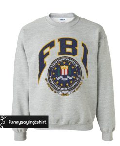 FBI sweatshirt