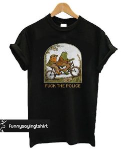 Frog And Toad Fuck The Police Black t shirt