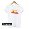 In N Out Burger T-Shirt