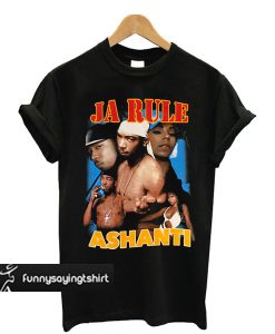 Ja Rule Ashanti t shirt