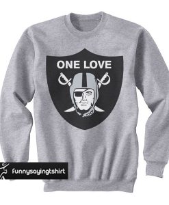 One Love Oakland Raiders Sweatshirt