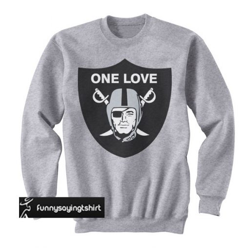 One Love Oakland Raiders Sweatshirt