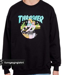 Thrasher Babes sweatshirt