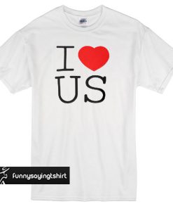 i love US T-shirt