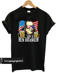 Benjamin Ben Drankin Vintage Benjamin 4th July Independent Day t shirt