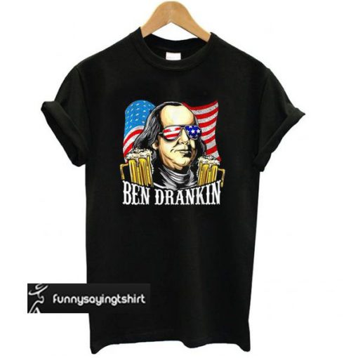 Benjamin Ben Drankin Vintage Benjamin 4th July Independent Day t shirt