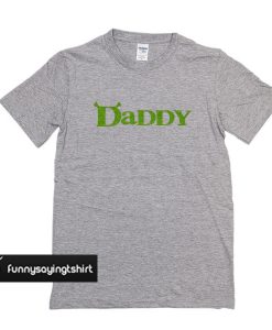 Daddy t shirt