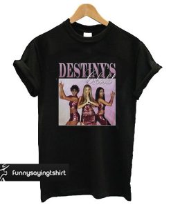 Destiny's Child t shirt