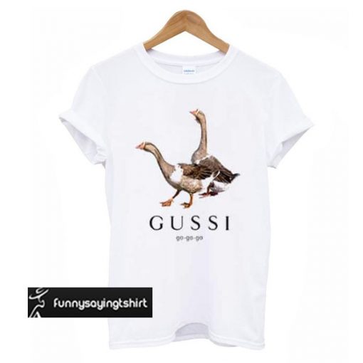 Gussi Go Go Go t shirt